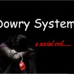 दहेज प्रथा पर निबंध – Essay on Dowry System in Hindi