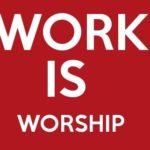 Essay on Work is Worship in Hindi – कर्म ही पूजा है पर निबंध